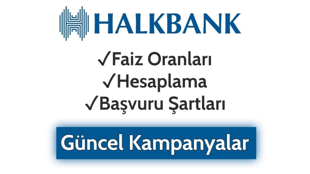 Halkbank İhtiyaç Kredisi Faiz Oranları Ve Hesaplama 2023